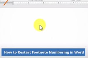 How to Restart Footnote Numbering in Word
